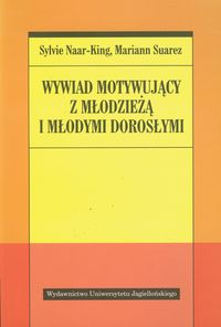 Wywiad motywujący z młodzieżą i młodymi dorosłymi