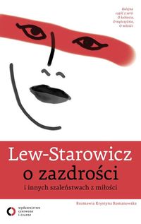Lew-Starowicz o zazdrości i innych szaleństwach z miłości
