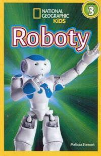 National Geographic Kids. Roboty. Poziom 3