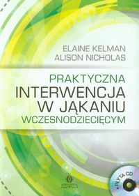 Praktyczna interwencja w jąkaniu wczesnodziecięcym + CD