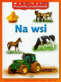 Pracowity przedszkolak. Na wsi