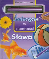Świecące w ciemności. Słowa