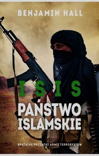 ISIS. Państwo Islamskie