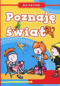 Poznaję świat. Już się uczę