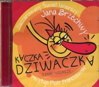 Kaczka Dziwaczka i inne wiersze - CD
