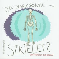Jak narysować szkielet?