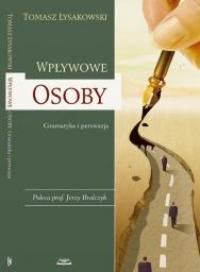 Wpływowe osoby. Gramatyka i perswazja