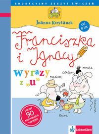 Franciszka i Ignacy. Wyrazy z "u"