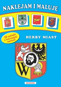 Naklejam i maluję - Herby miast (32 naklejki)