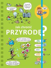 Jak chronić przyrodę?