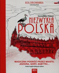 Niezwykła Polska. Incredible Poland. Kolorowanka