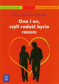 Ona i on, czyli radość bycia razem