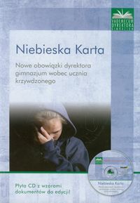 Niebieska karta. Nowe obowiązki dyrektora gimnazjum wobec ucznia krzywdzonego