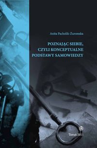 Poznając siebie, czyli konceptualne podstawy samowiedzy