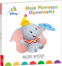 Moje pierwsze opowiastki. Ważny występ