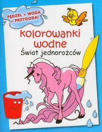 Kolorowanki wodne - Świat jednorożców