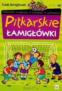 Piłkarskie łamigłówki. Zeszyt 3