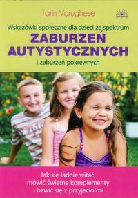 Wskazówki społeczne dla dzieci ze spektrum zaburzeń autystycznych i zaburzeń pokrewnych