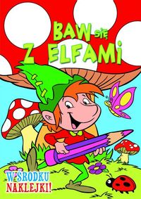 Baw się z Elfami. Muchomor