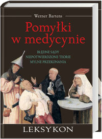 Pomyłki w medycynie. Leksykon