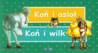 Koń i osioł. Koń i wilk