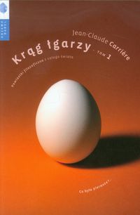 Krąg łgarzy. Powiastki filozoficzne z całego świata. T.1