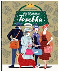 Jej Wysokość Torebka