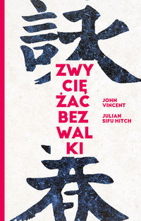 Zwyciężać bez walki