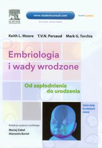 Embriologia i wady wrodzone. Od zapłodnienia do urodzenia