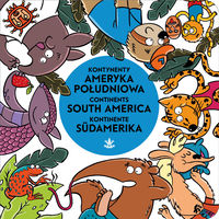 Kontynenty. Ameryka Południowa / Continents. South America / Kontinente. Südamerika
