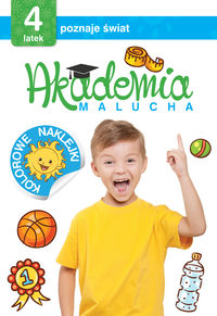 Akademia malucha. 4-latek poznaje świat
