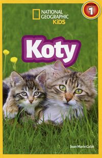 National Geographic Kids. Koty. Poziom 1