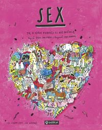 Sex. To, o czym dorośli ci nie mówią * (*bo często sami nie wiedzą)