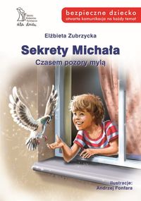 Sekrety Michała. Czasem pozory mylą