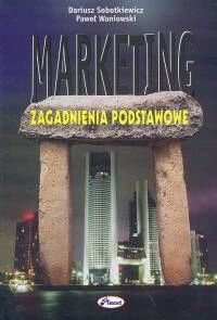 Marketing. Zagadnienia podstawowe
