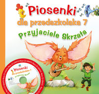 Piosenki dla przedszkolaka 7. Przyjaciele Skrzata + CD gratis