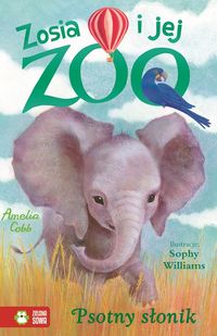 Zosia i jej ZOO - Psotny słonik