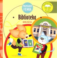Przygody Fenka. Biblioteka