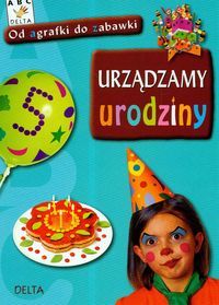 Urządzamy urodziny