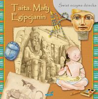 Świat oczyma dziecka. Taita. Mały Egipcjanin
