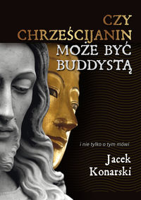 Czy chrześcijanin może być buddystą