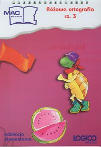 Logico piccolo. Różowa ortografia cz. 3