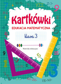 Kartkówki. Edukacja matematyczna klasa 3
