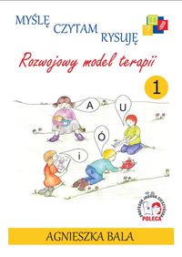 Myślę, czytam, rysuję. Rozwojowy model terapii 1