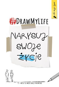 Narysuj swoje życie.# Drawmylife