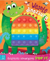 Wesołe dinozaury. Książeczka sensoryczna POP IT
