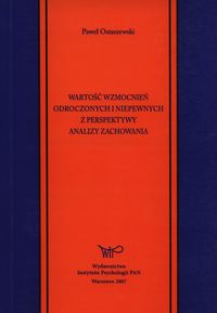 Wartość wzmocnień odroczonych i niepewnych z perspektywy analizy zachowania