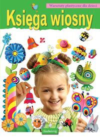 Księga wiosny - Warsztaty plastyczne dla dzieci