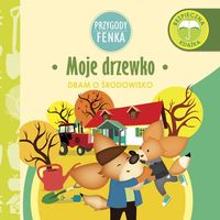 Przygody Fenka. Moje drzewko