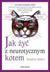Jak żyć z neurotycznym kotem